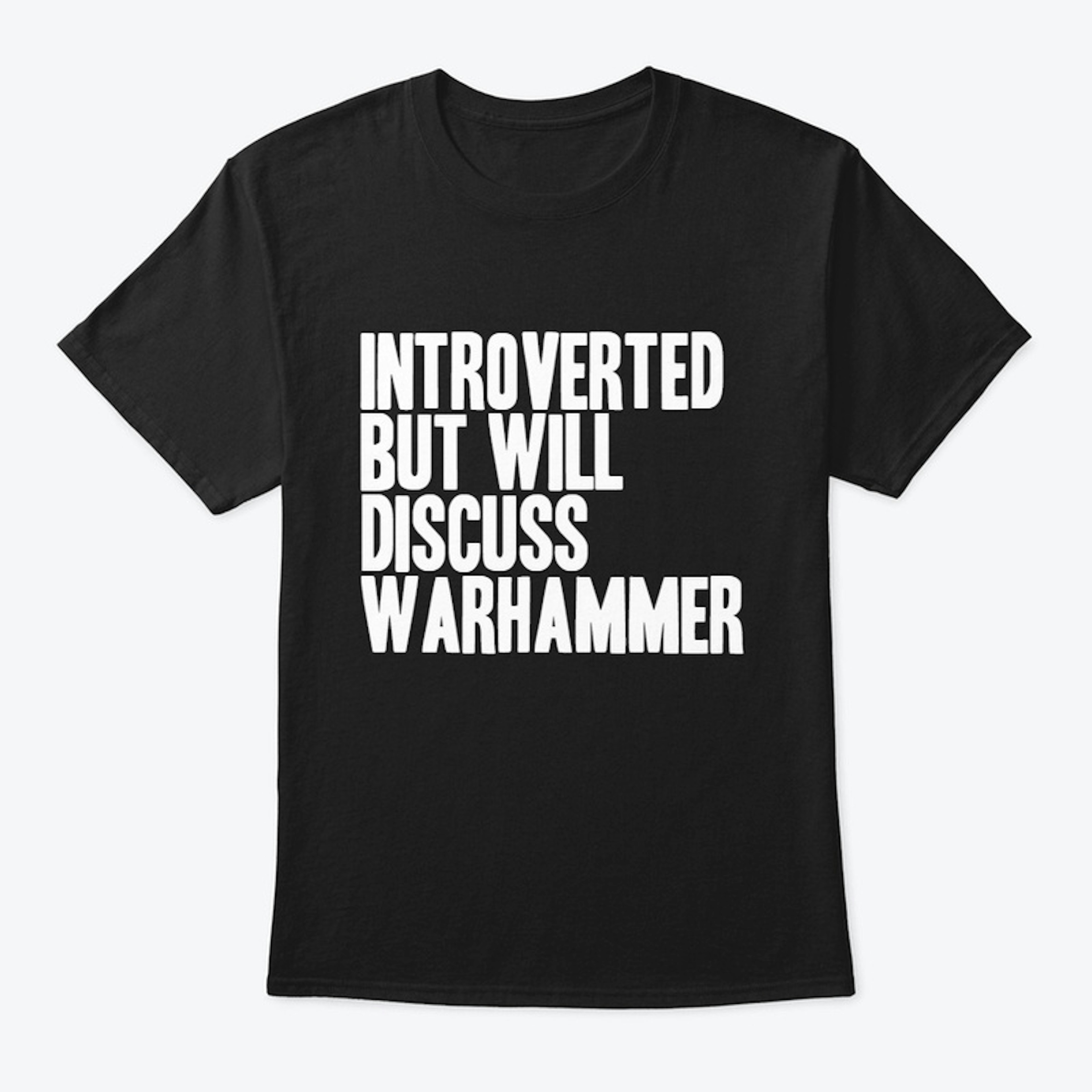 Warhammer Introvert