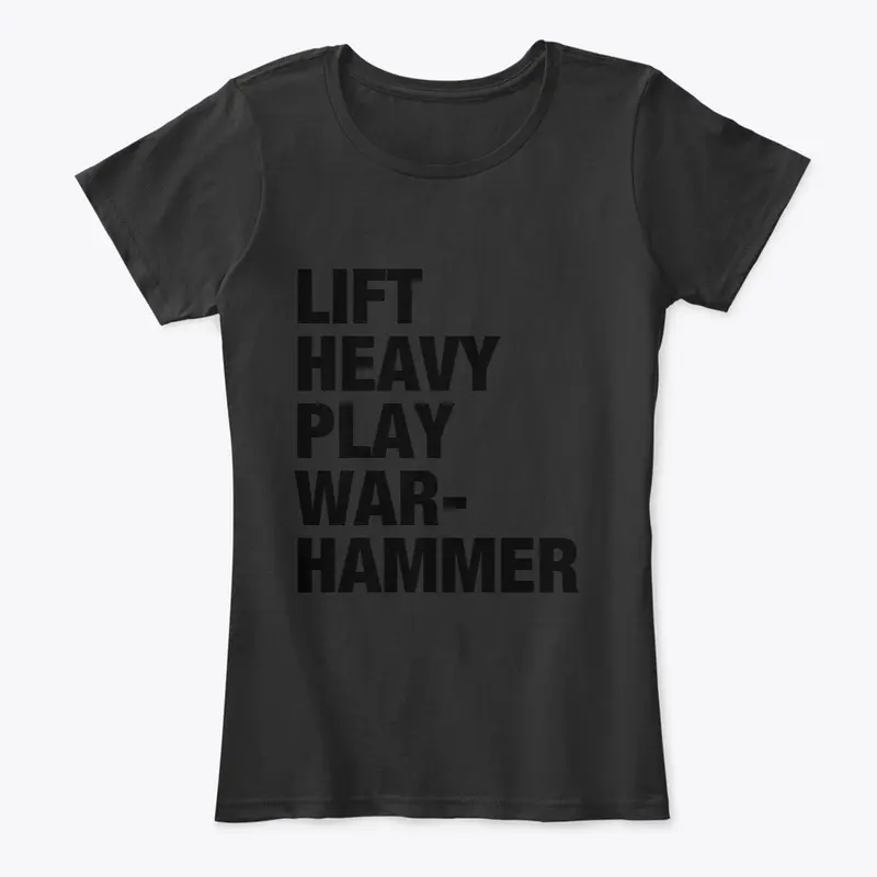 LIFT HEAVY PLAY WAR-HAMMER Tee