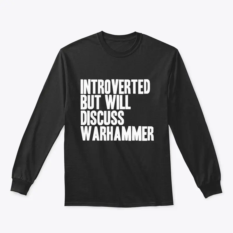 Warhammer Introvert