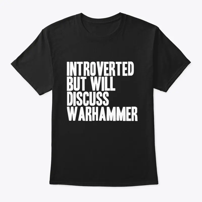 Warhammer Introvert